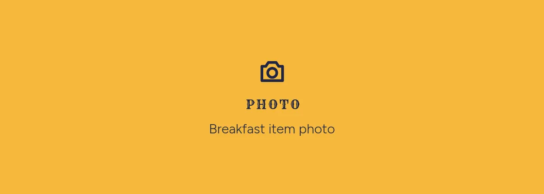 Photo placeholder: Breakfast item photo